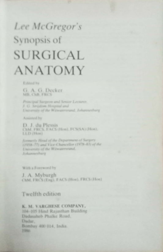 Synopsis Of Surgical Anatomy by Lee McGregor