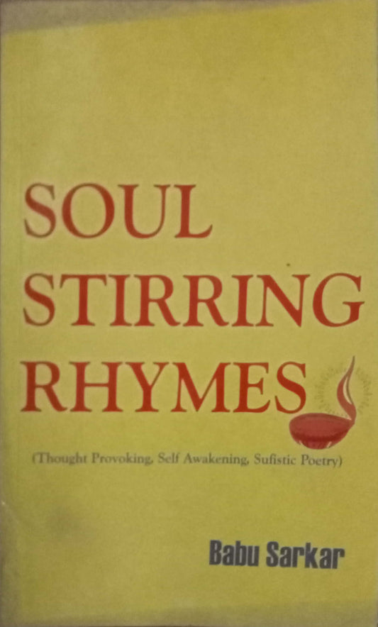 Soul Stirring Phymes by Babu Sarkar
