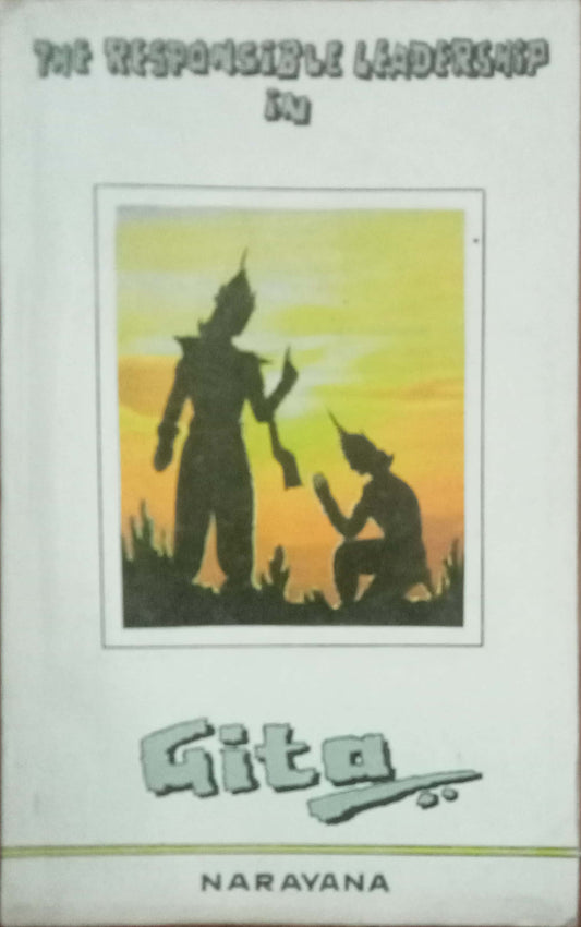 The Responsible Leadership in Gita