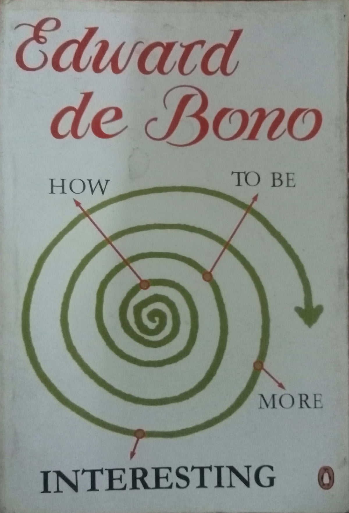 How To Be More Interesting by Edward De Bono
