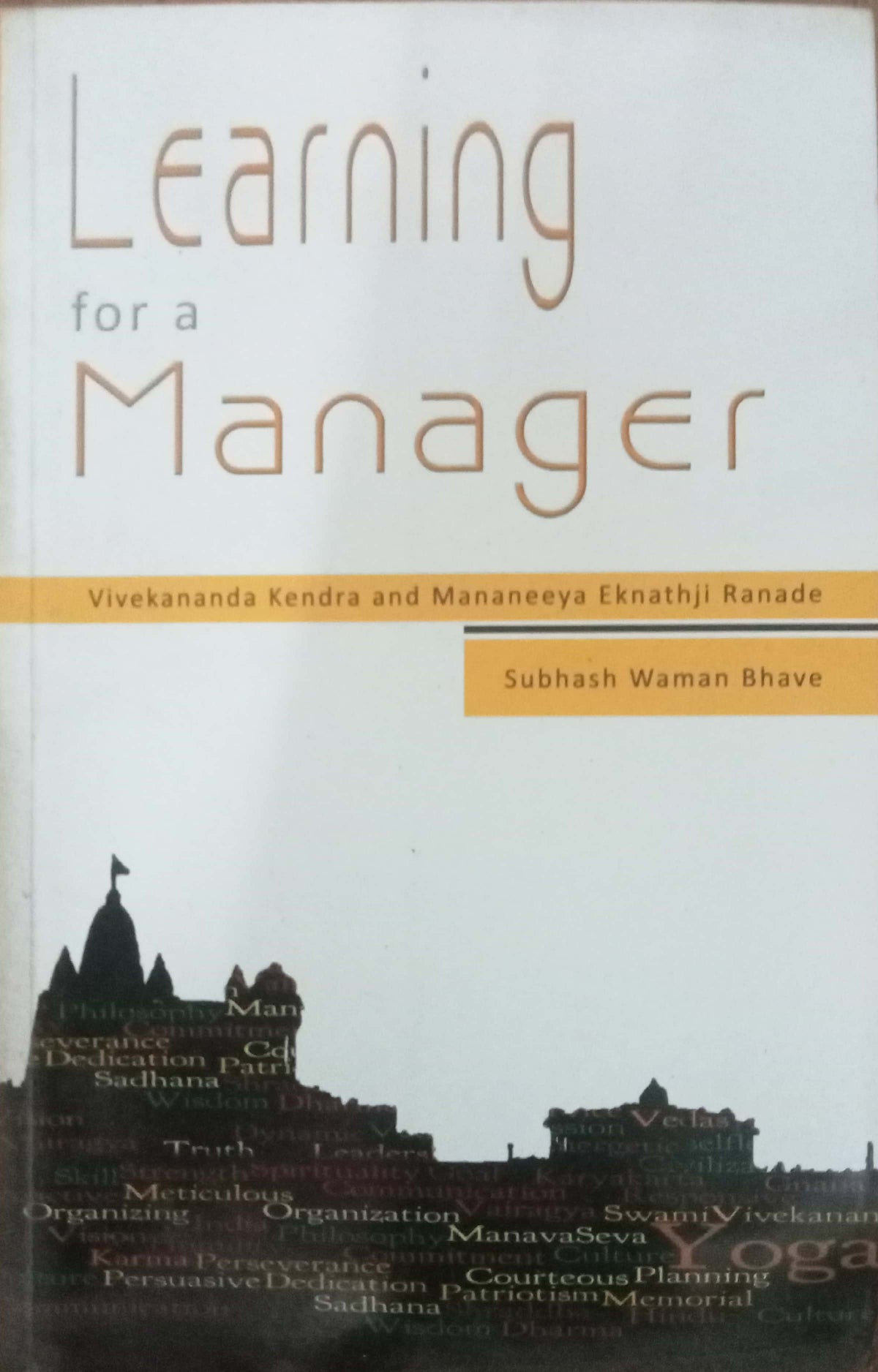 Learing For A Manager by Mananeeya Eknathji Ranande