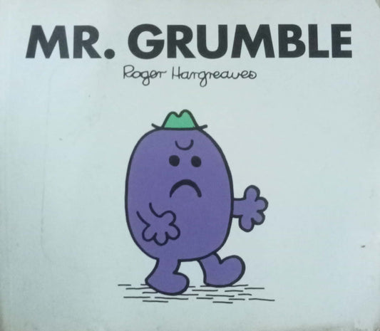 Mr. Grumble