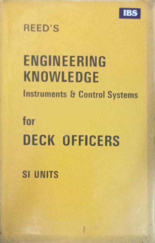 Reed's Engineering Knowledge: Instruments & Control Systems for Deck Officers (SI Units) by William Embleton , Thomas D. Morton