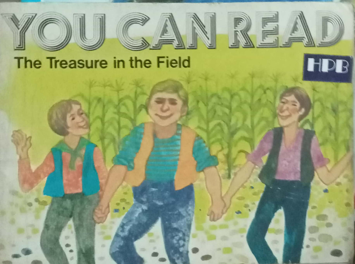 You Can Read The Treasure In The Field