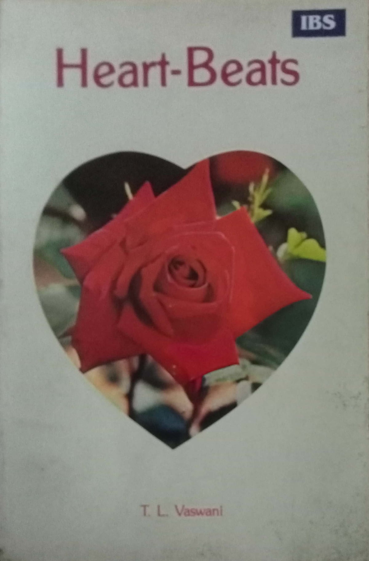 Heart-Beats by T.L. Vaswani