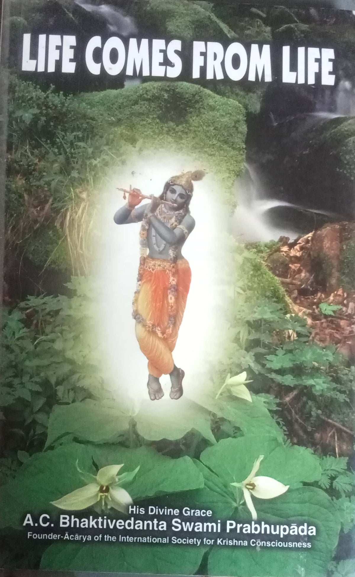 Life Comes From Life by Swami Prabhupada