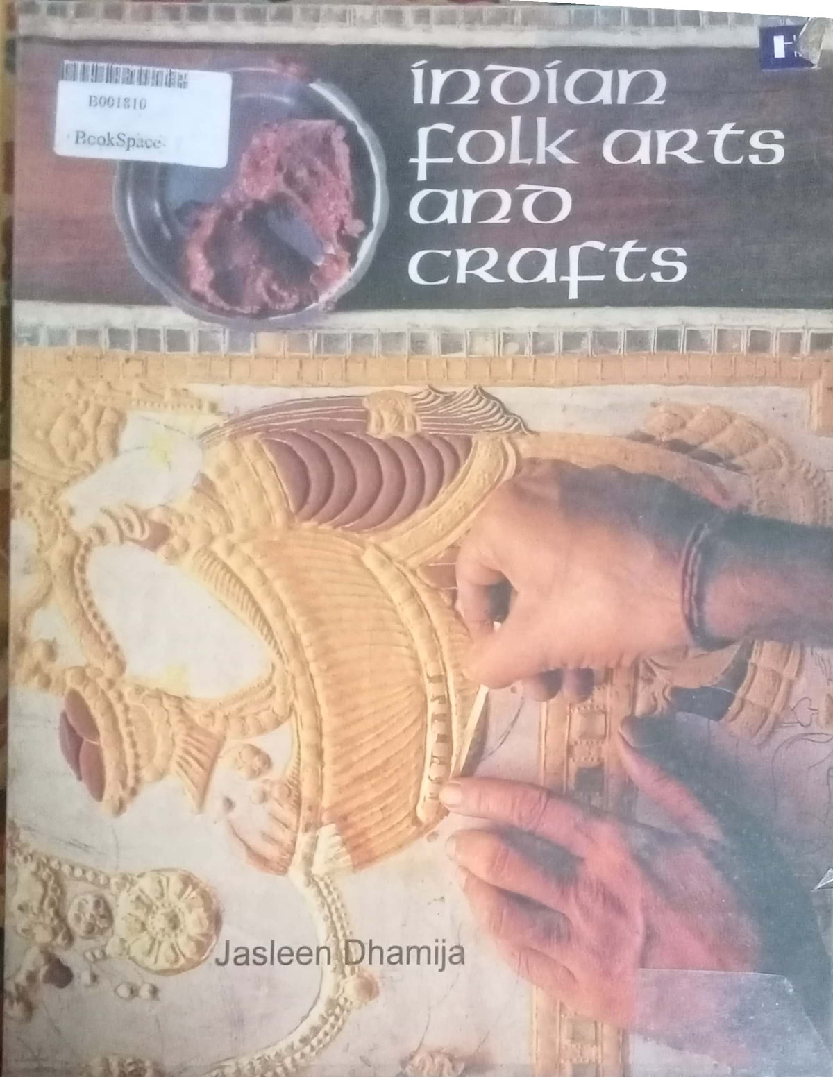 Indian Folk Arts And Crafts by Jasleen Dhamija (D)