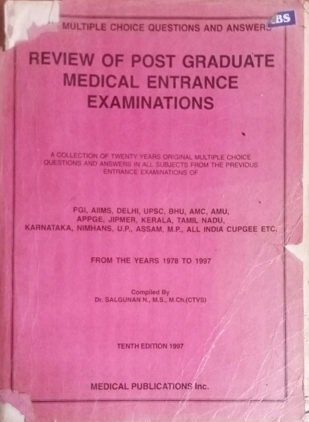 Review of Post Graduate Medical Entrance Examinations
