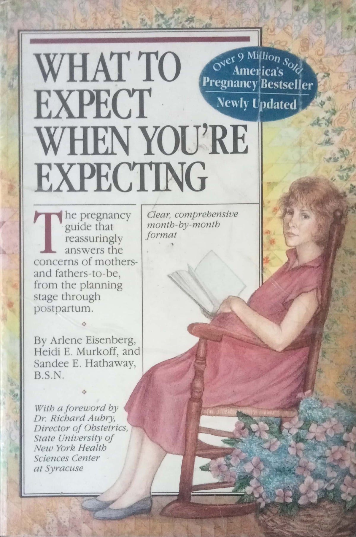 What To  Expect When You're Expecting by Arlene Eisenberg