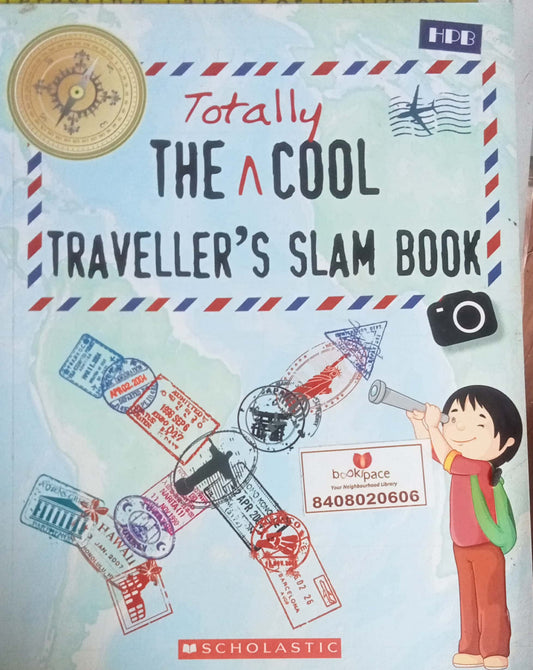 The Totally Cool Traveller's Slam Book