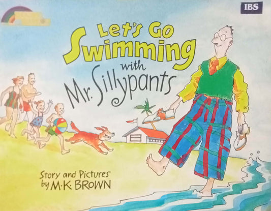 Let's Go Swimming With Mr. Sillypants by M.K. Brown (HD)