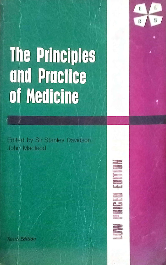 The Principles and Practice of Medicine by Sir Stanley Davidson and John