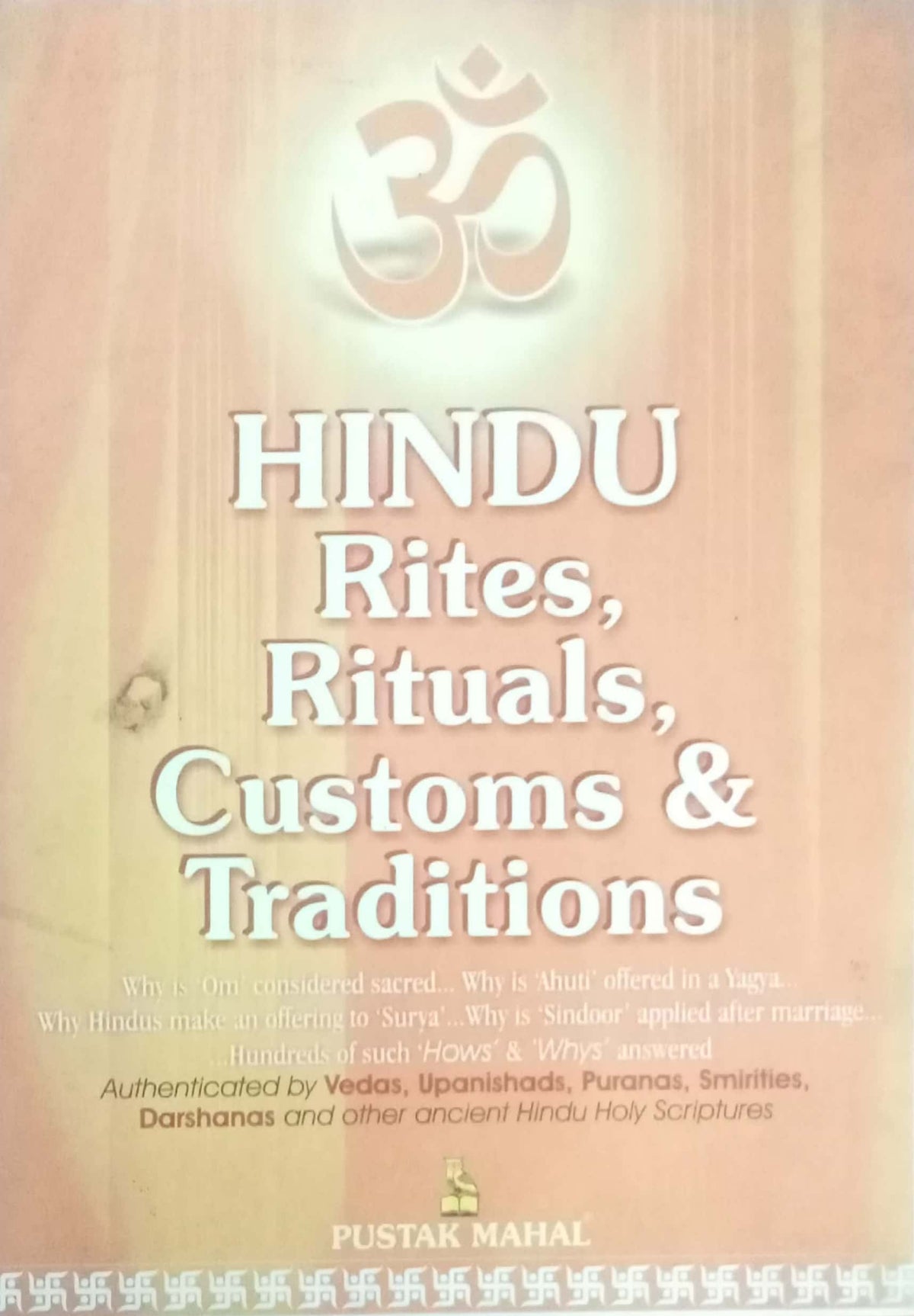 Hindu Rites, Rituals, Customs & Traditions