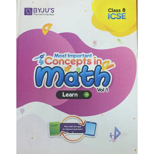 Byju's The learning App Most important concepts in Math Vol-1...Class 8 ICSE