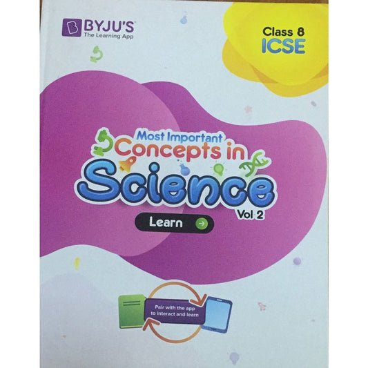 Byju's the learning App Most important concepts in Science...Vol-2, Class 8 ICSE