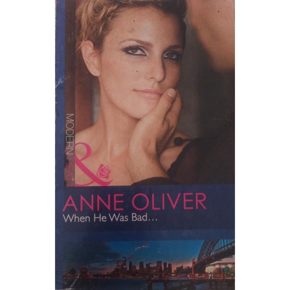 When He Was Bad By Anne Oliver