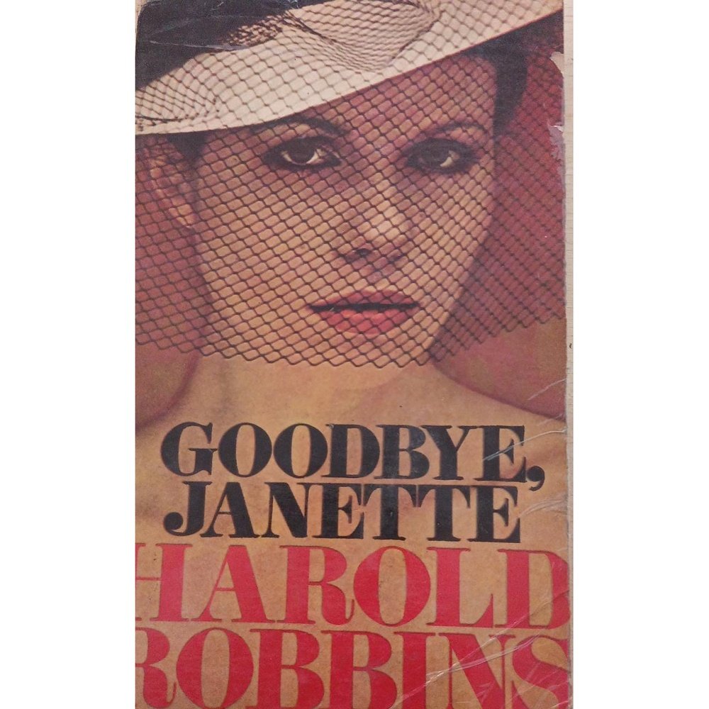 Goodbye Janette By Harold Robbins