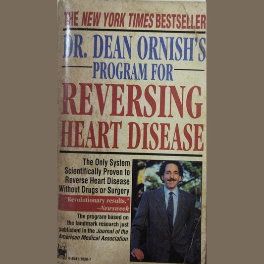 Dr.Dean Ornish's Program For Reversing Heart Disease