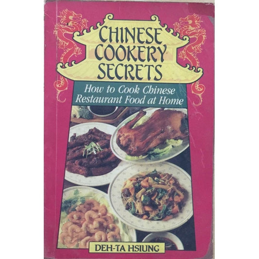 Chinese Cookery Secrets By Deh-Ta Hsiung