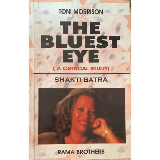 The Bluest Eye By Shakti Batra