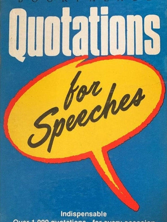 Quotations for Speeches