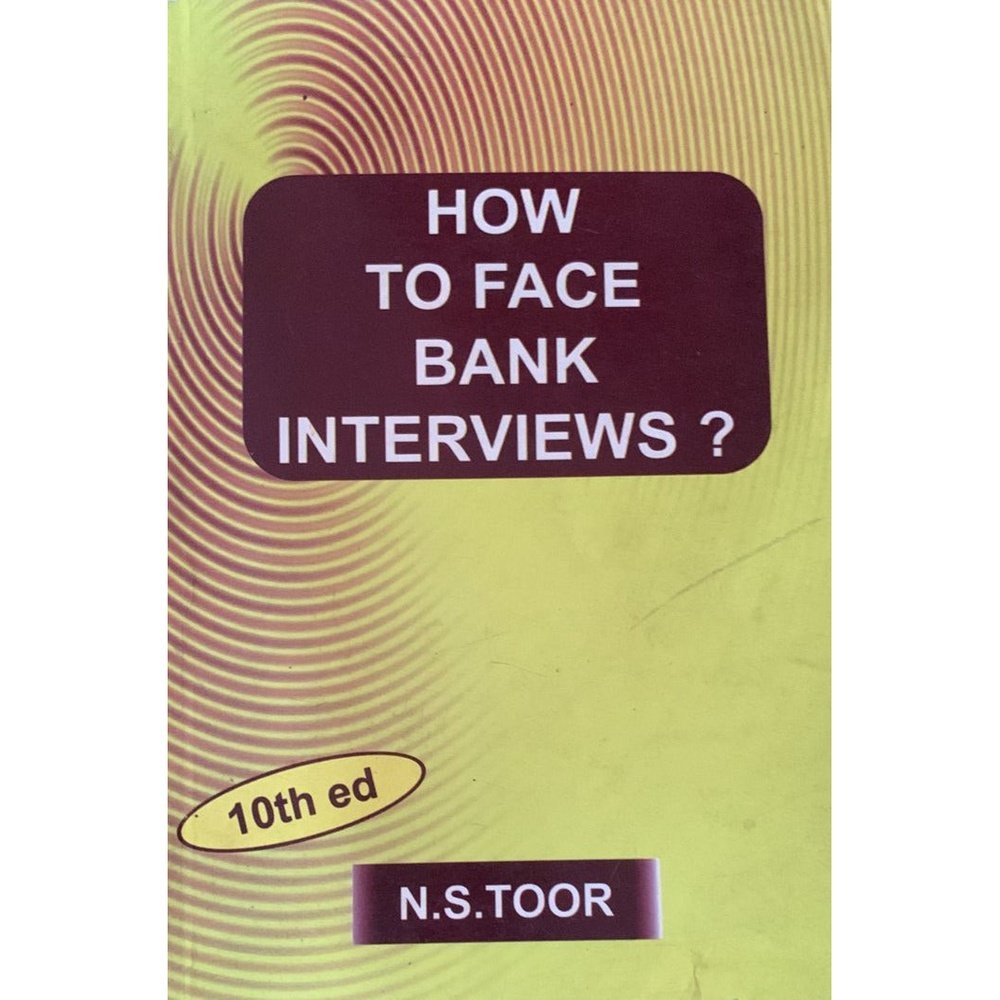How To Face Bank Interviews By N S Toor