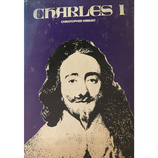 Charles I By Chirstopher Hibbert Hard bound Book