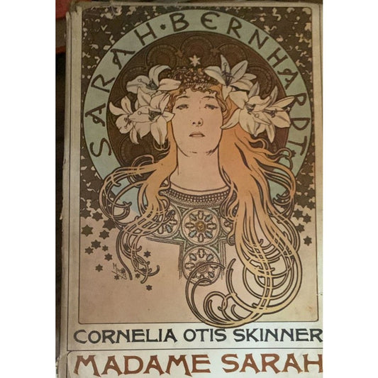 Madame Sarah By Cornelia Otis Skinner Hard Bound Book