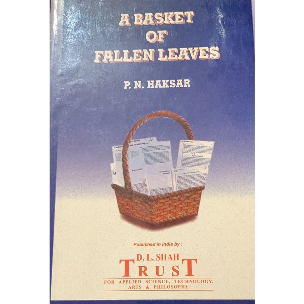 A Basket of Fallen Leaves By PN Haskar