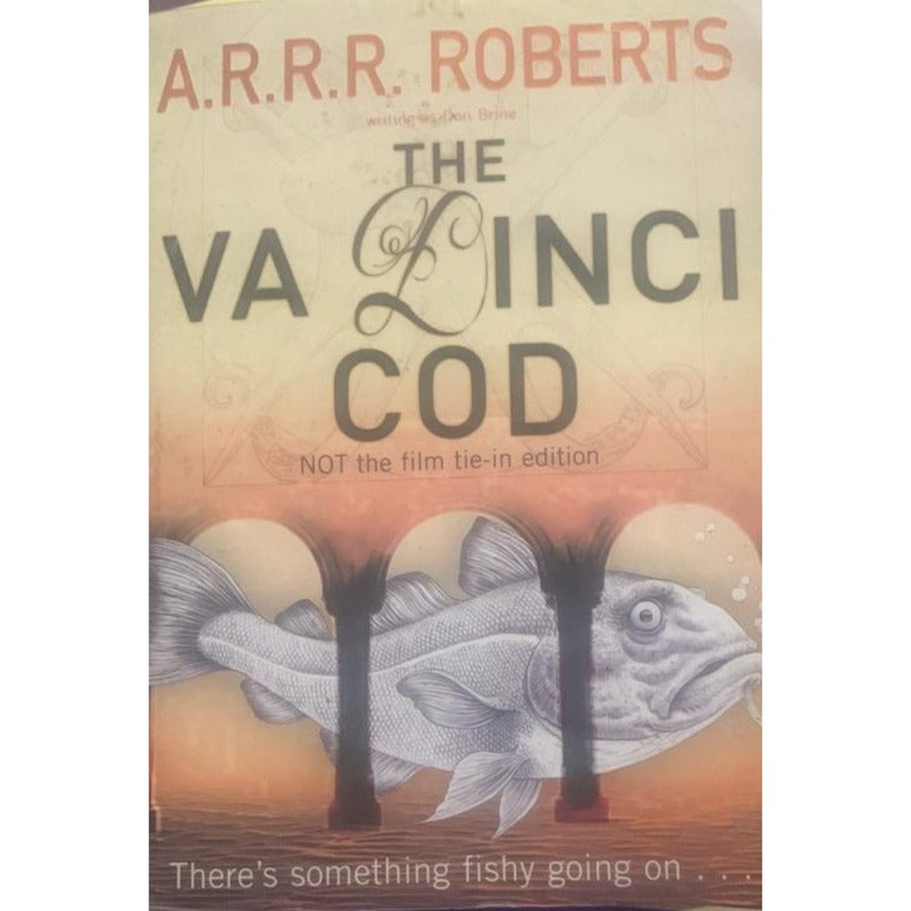 The Va Dinci Cod By ARRR Roberts