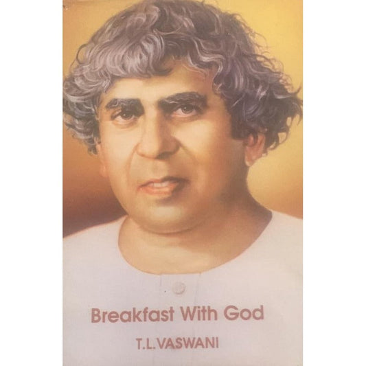 Breakfast with God By T.L Vaswani