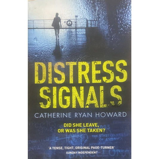 Distress Signals By Catherine Ryan Howard