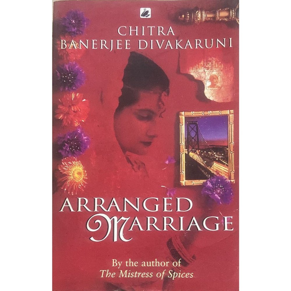 Arranged Marriage By Chitra Banerjee Divakaruni – Inspire Bookspace