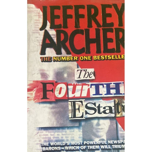 The Fourth Estate By Jeffrey Archer