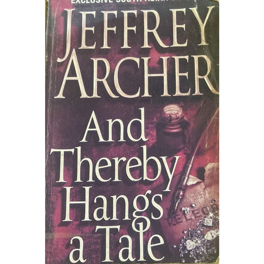 And Thereby Hangs a Tale By Jeffrey Archer