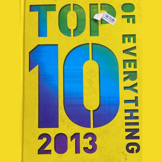 Top 10 of Everything 2013 (Hard Bound Book)
