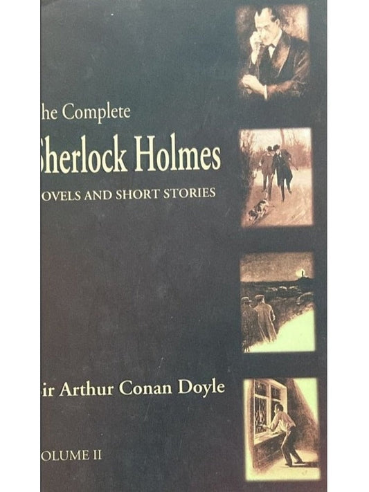 The Complete Sherlock Holmes Sir Arthur Conan Doyle