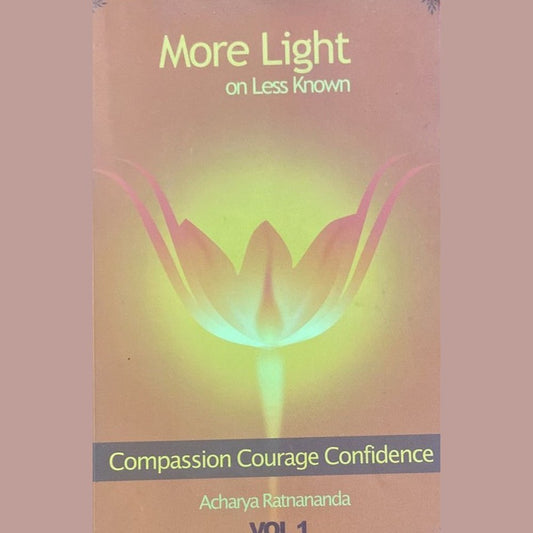 More Light on Less Known Volume 1