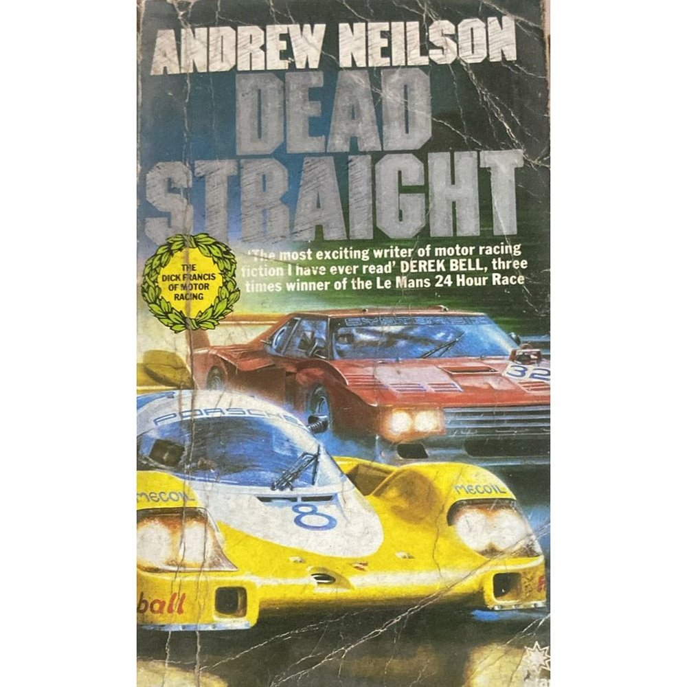 Dead Straight By Andrew Neilson