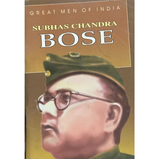 Great Men of India - Subhash Chandra Bose