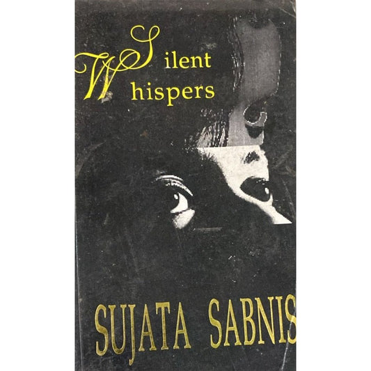 Silent Whispers By Sujata Sabins