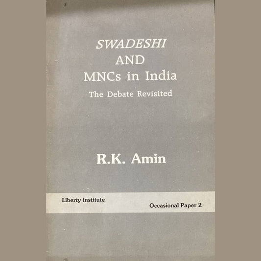 Swadeshi and MNC's in India By R.K .Amin
