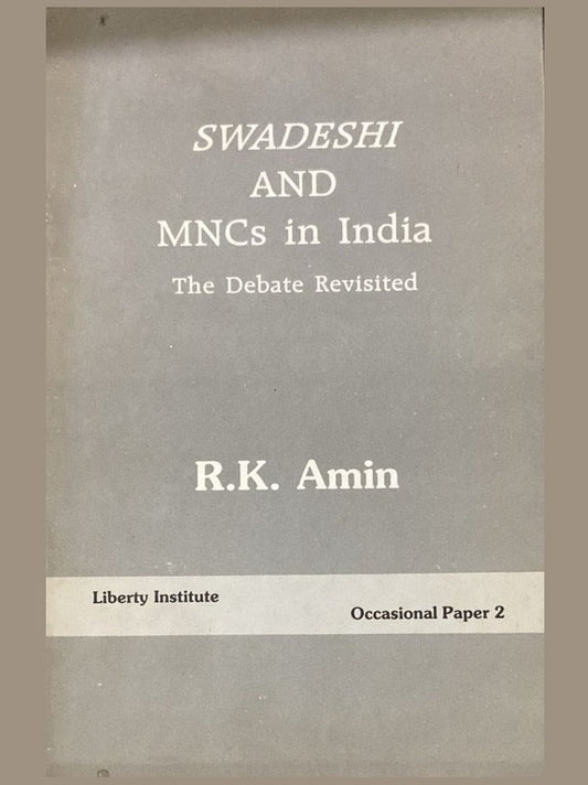 Swadeshi and MNC's in India By R.K .Amin