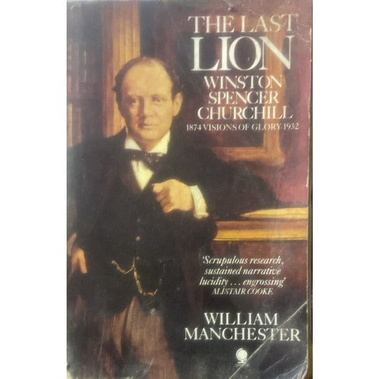 The Last Lion Winston Spencer Churchill
