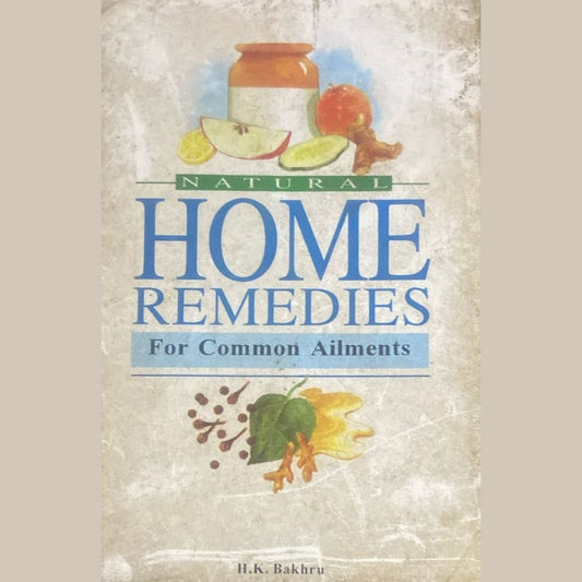Natural Home Remedies For Common Ailments