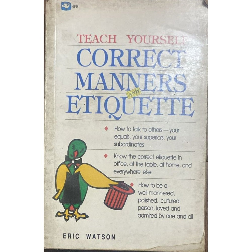 Teach Yourself Correct Manners and Etiquette by Eric Watson – Inspire ...