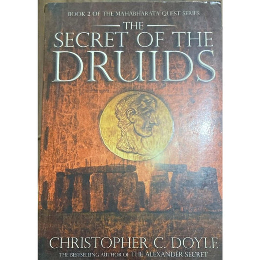 The Secret of the Druids By Christopher C Doyle