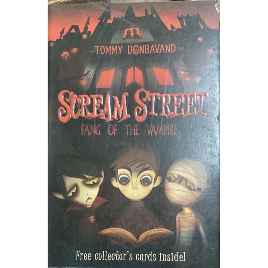 Scream Street By Tommy Donbavand