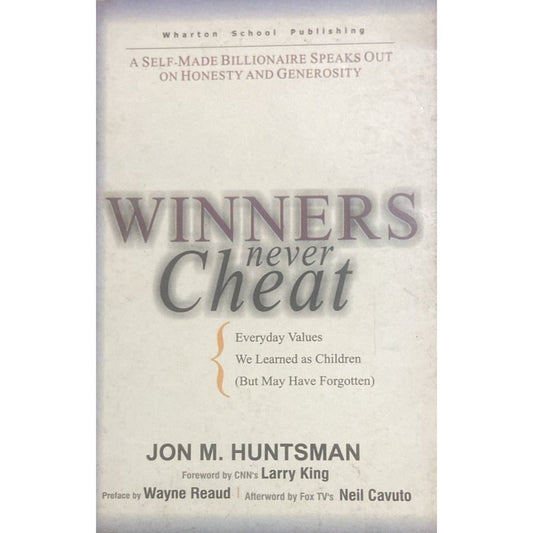 Winners Never Cheat By Jon M Huntsman