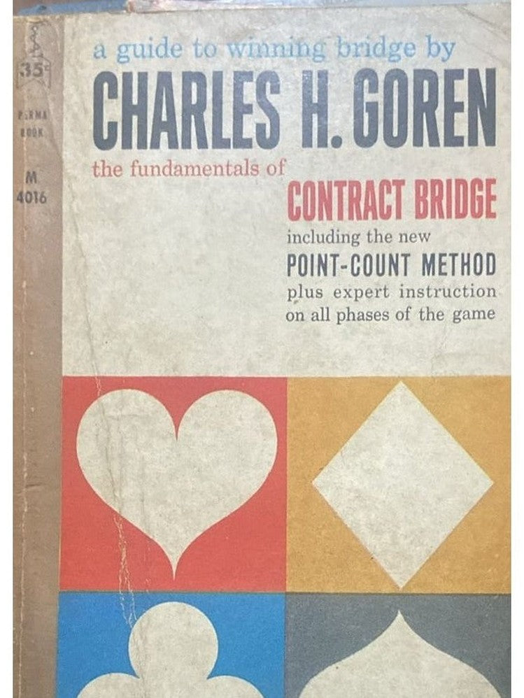 Charles H Goren The fundamentals of contract bridge